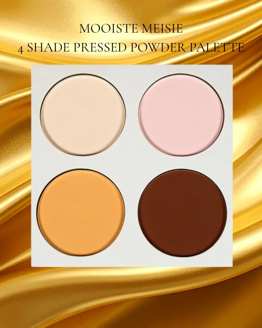 Mooiste Meisie 4 Shade Pressed Powder Palette